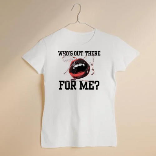 Who’s Out There For Me T-Shirt / White