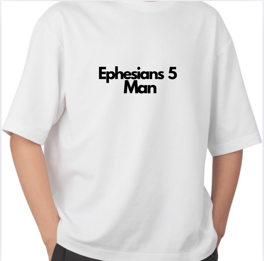 Ephesians 5 Man T-Shirt