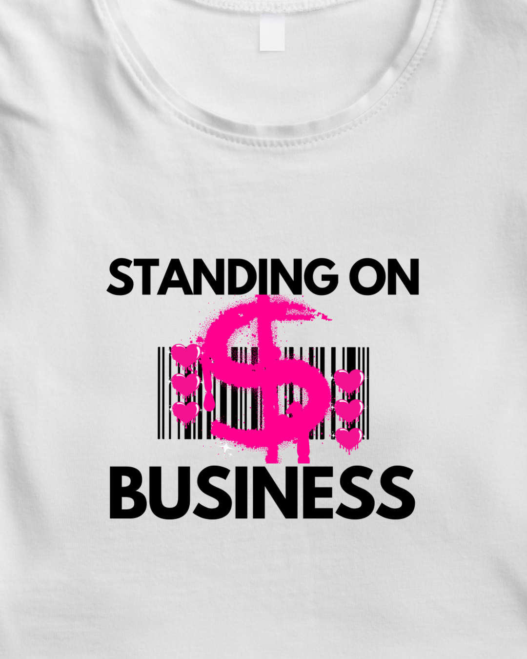 Standing On BUSINESS T-Shirt